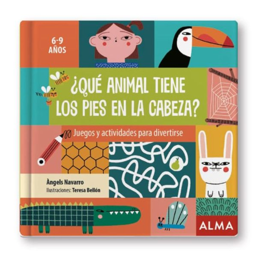 Libro Actividades ¿Qué animal tiene los pies en la cabeza?