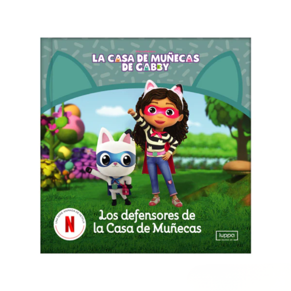 Libro Los Defensores de la Casa de Muñecas + Figura Escurrigato